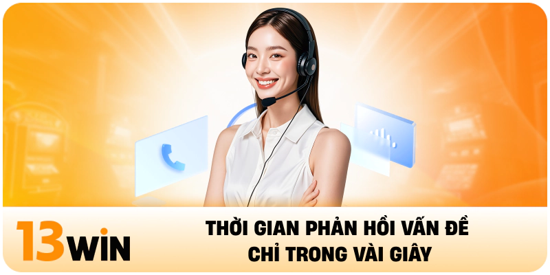 Thời gian phản hồi vấn đề chỉ trong vài giây
